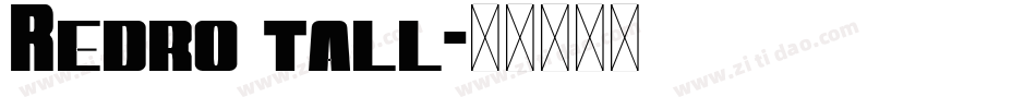 Redro tall字体转换